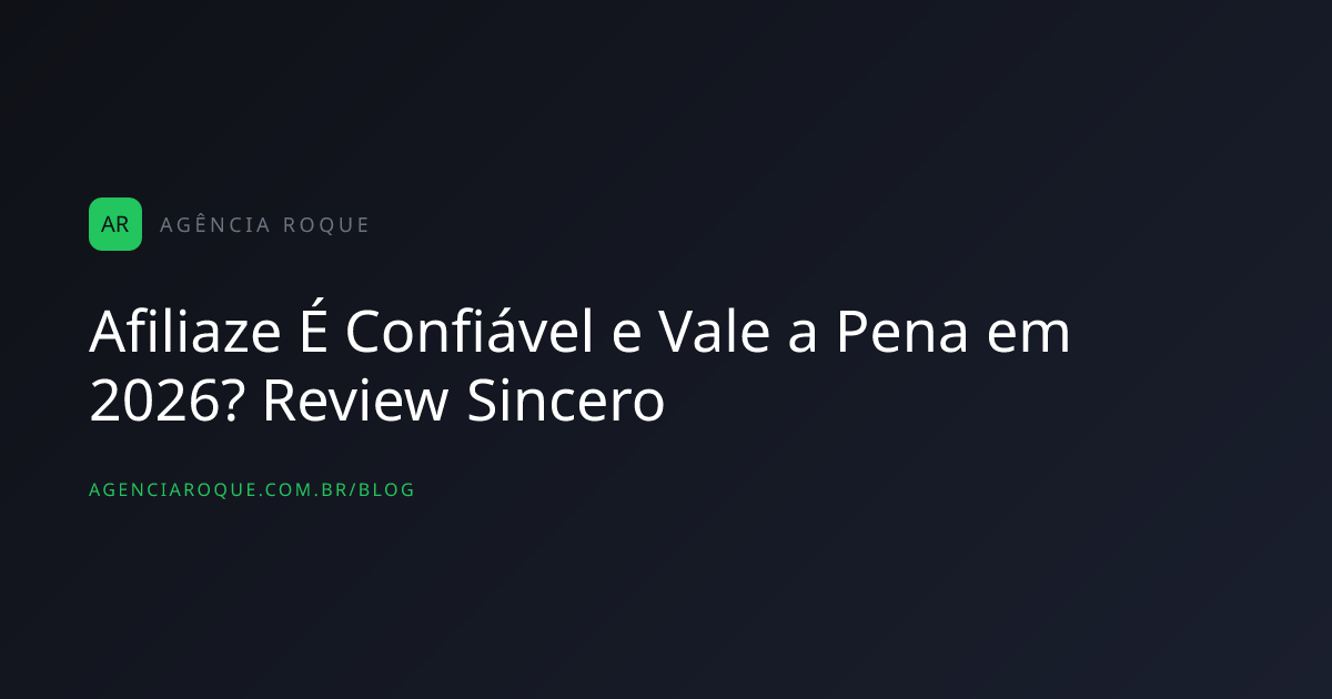 Afiliaze É Confiável e Vale a Pena em 2026? Review Sincero