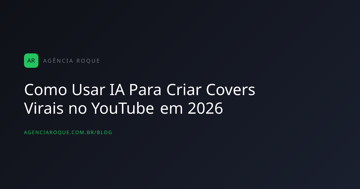 Como Usar IA Para Criar Covers Virais no YouTube em 2026