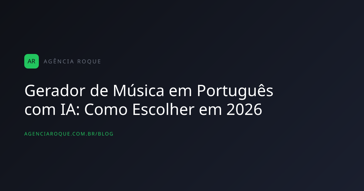 Gerador de Música em Português com IA: Como Escolher em 2026